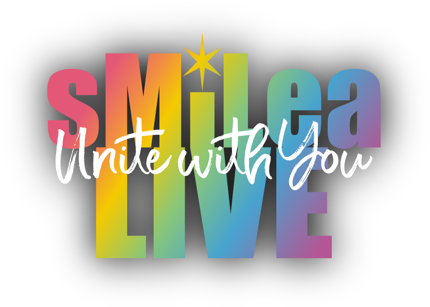 sMiLea LIVE unite with you